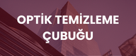 OPTİK TEMİZLEME ÇUBUĞU